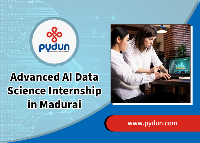Advanced Ai Data Science Internship In Madurai 17775405790