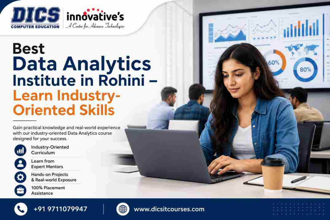Best Data Analytics Institute In Rohini Learn Industry Oriented Skills 17840138440