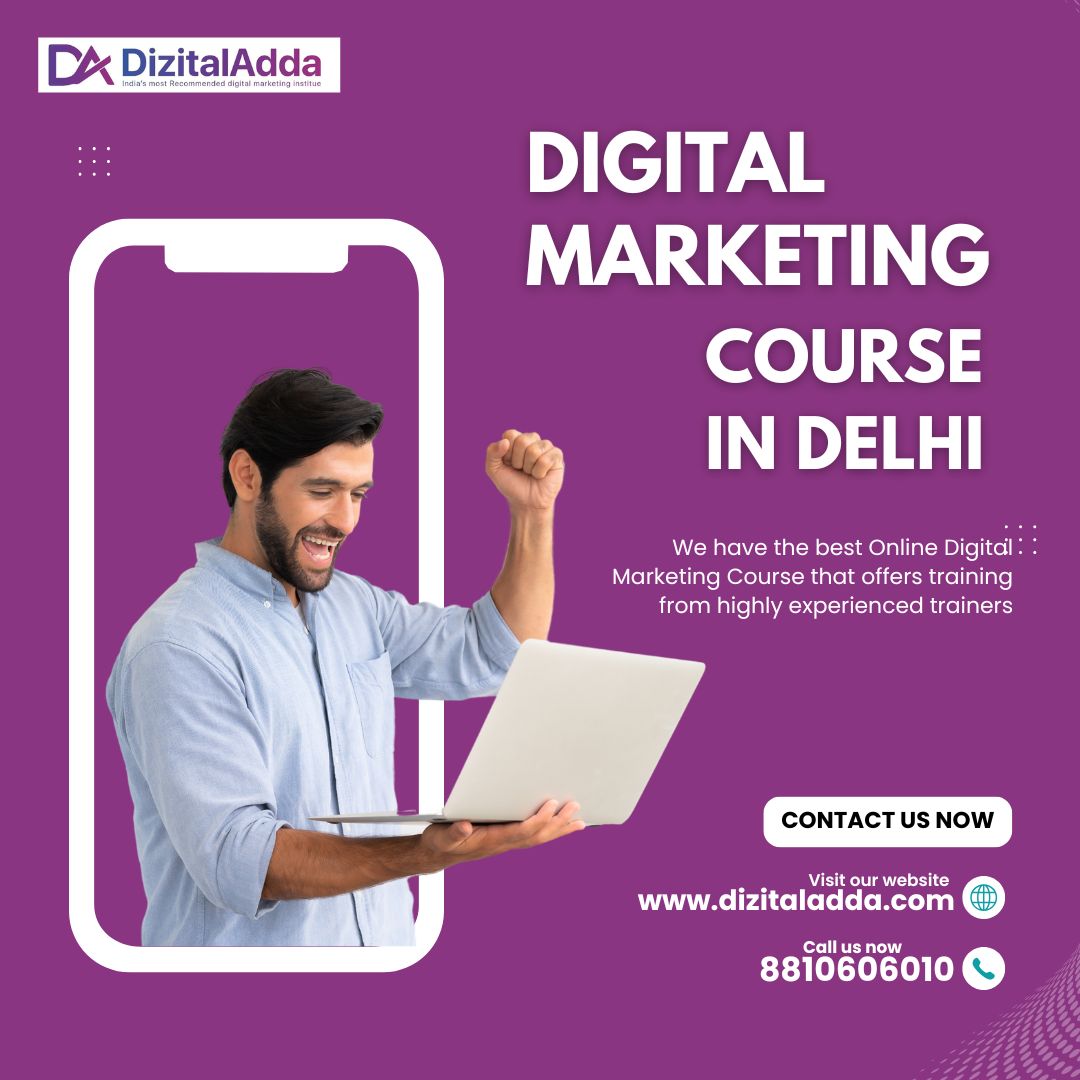 Best Digital Marketing Course In Delhi Enroll Now 17408128019