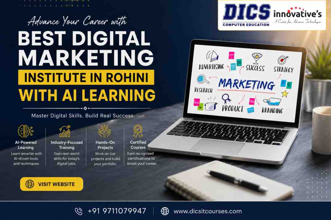 Best Digital Marketing Institute In Rohini With Ai Learning 17854809207