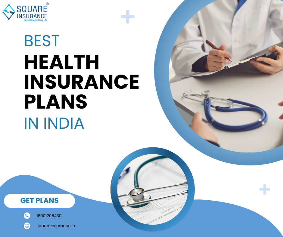Best Health Insurance Plans In India 17599156550