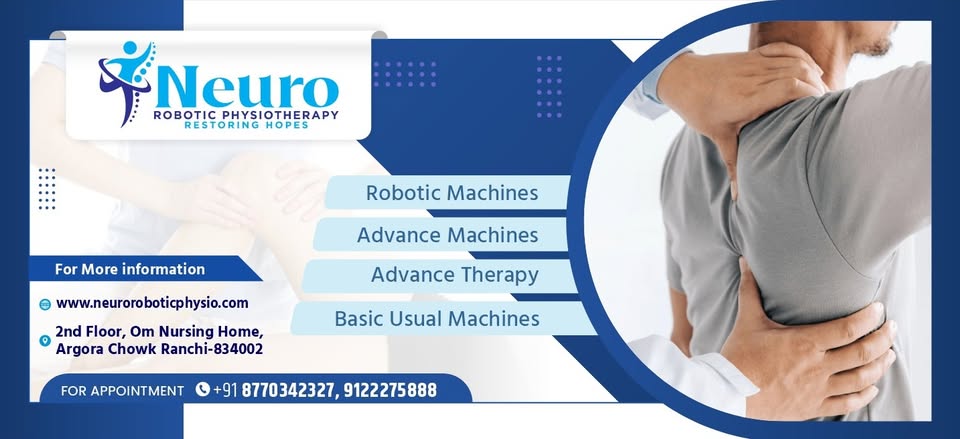 Best Physiotherapy Clinic In Ranchi Neuro Robotic Physiotherapy 17556769506
