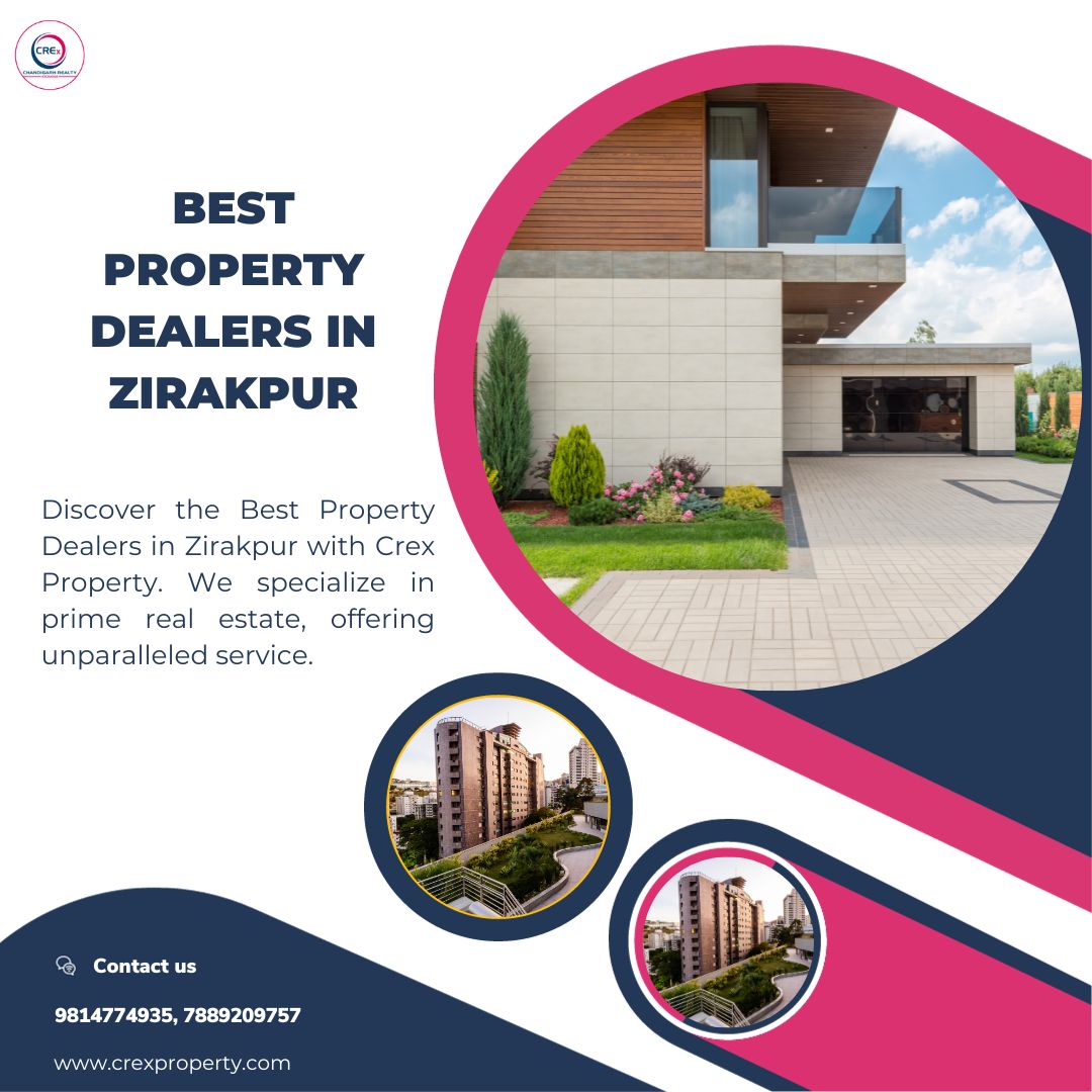 Best Property Dealers In Zirakpur 170496719710