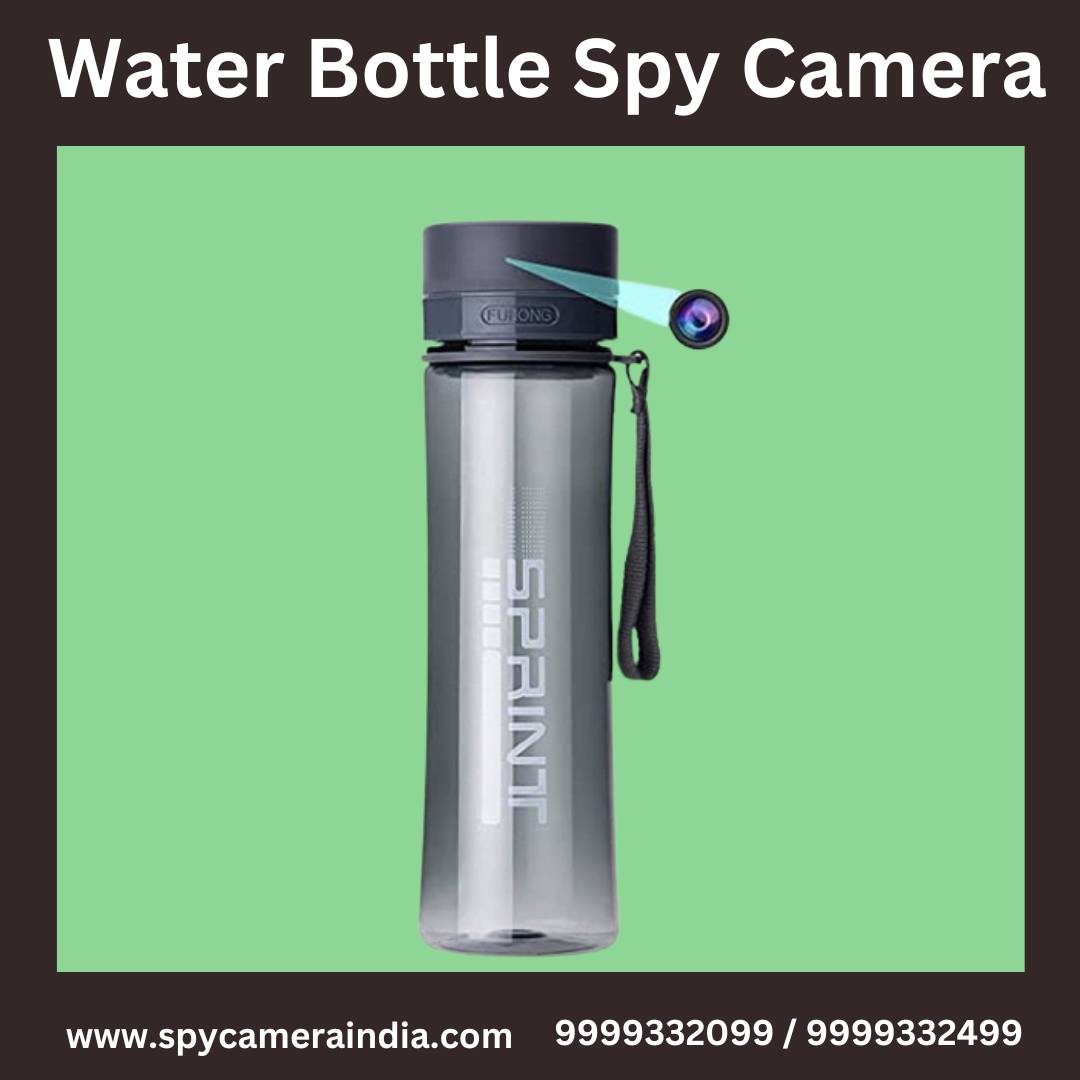 Buy Bottle Spy Camera From Spy Camera India To Keep Your Kids Safe 16857795804