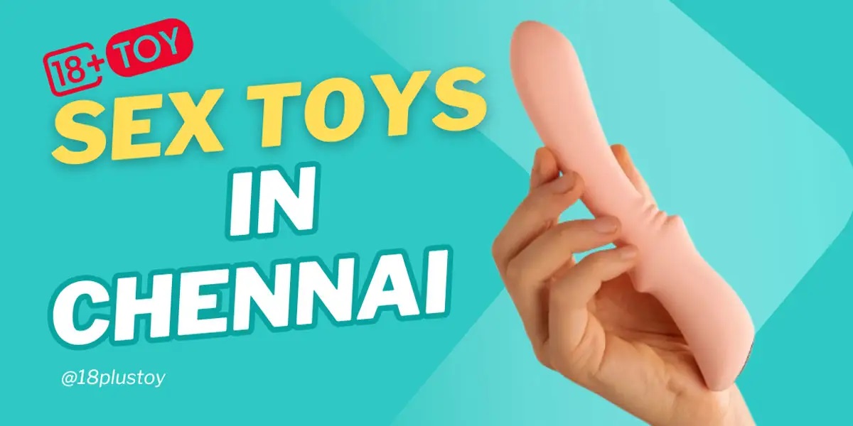 Buy Sex Toys In Chennai Call Now 17389317485