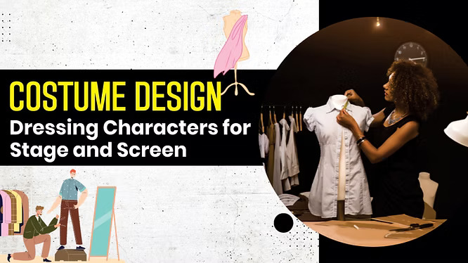 Costume Design Or Dressing Characters For Stage And Screen 17592281099
