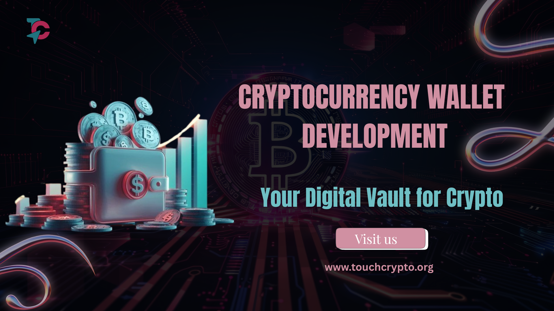 Crypto Wallet Development Company   Touch Crypto 17441930686
