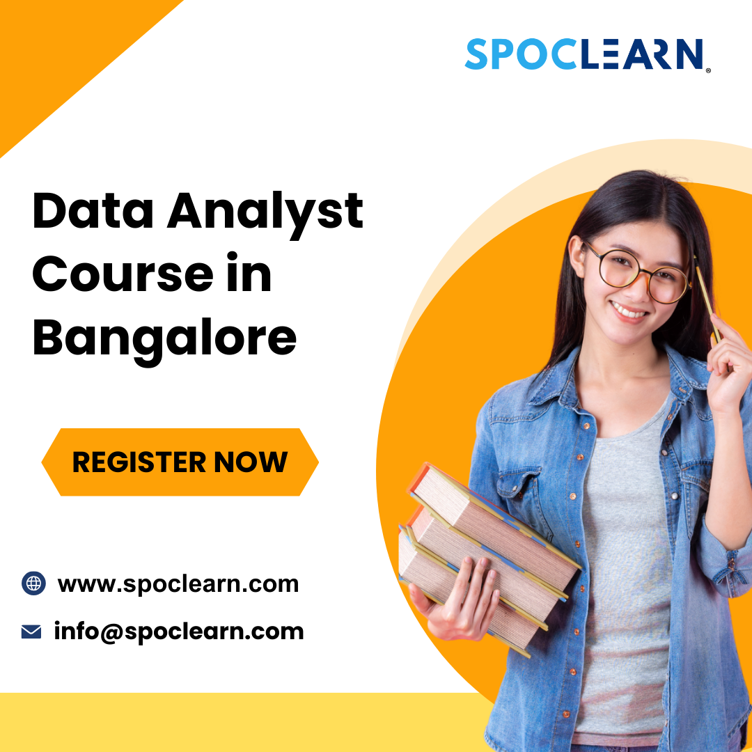 Data Analyst Course In Bangalore   Spoclearn 17066193705