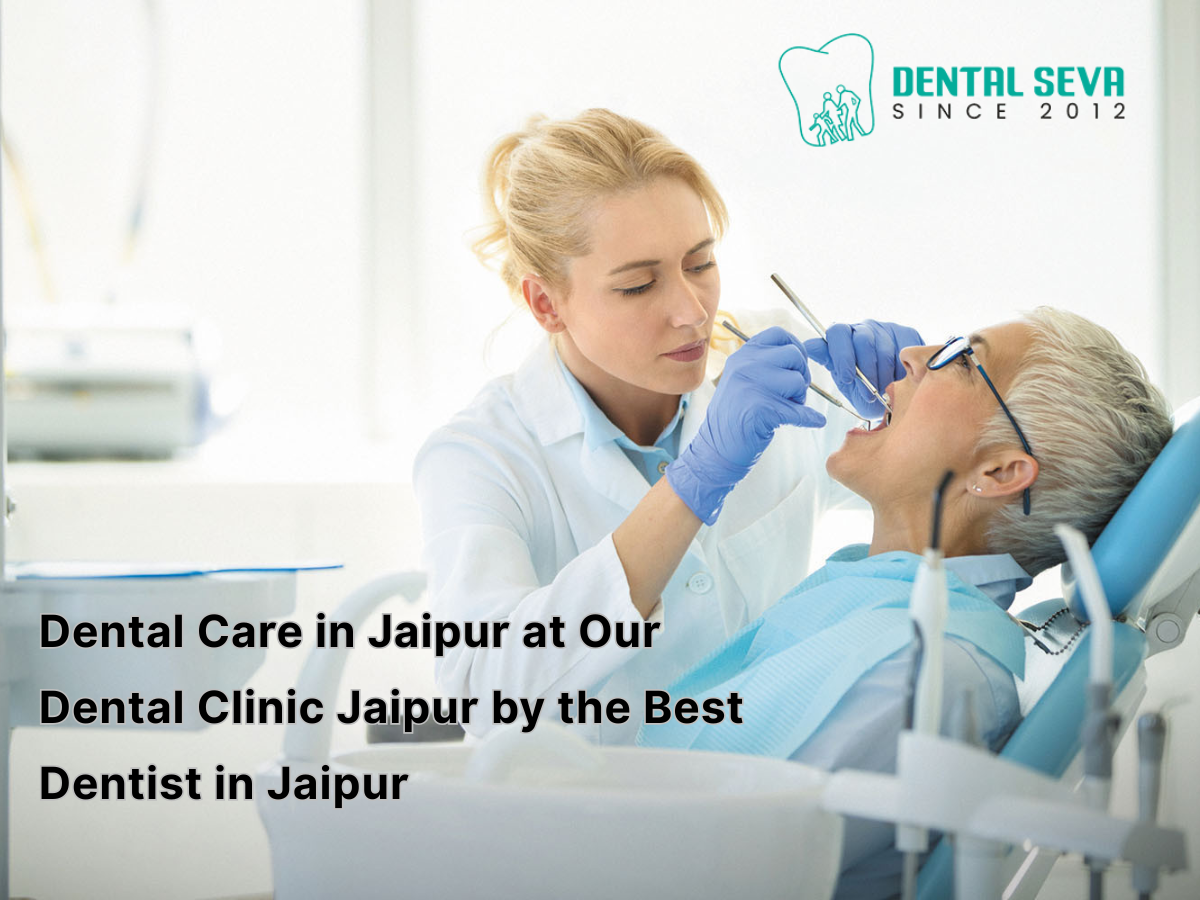 Dental Seva Mahindra Sez Dental Care In Jaipur 17713116222