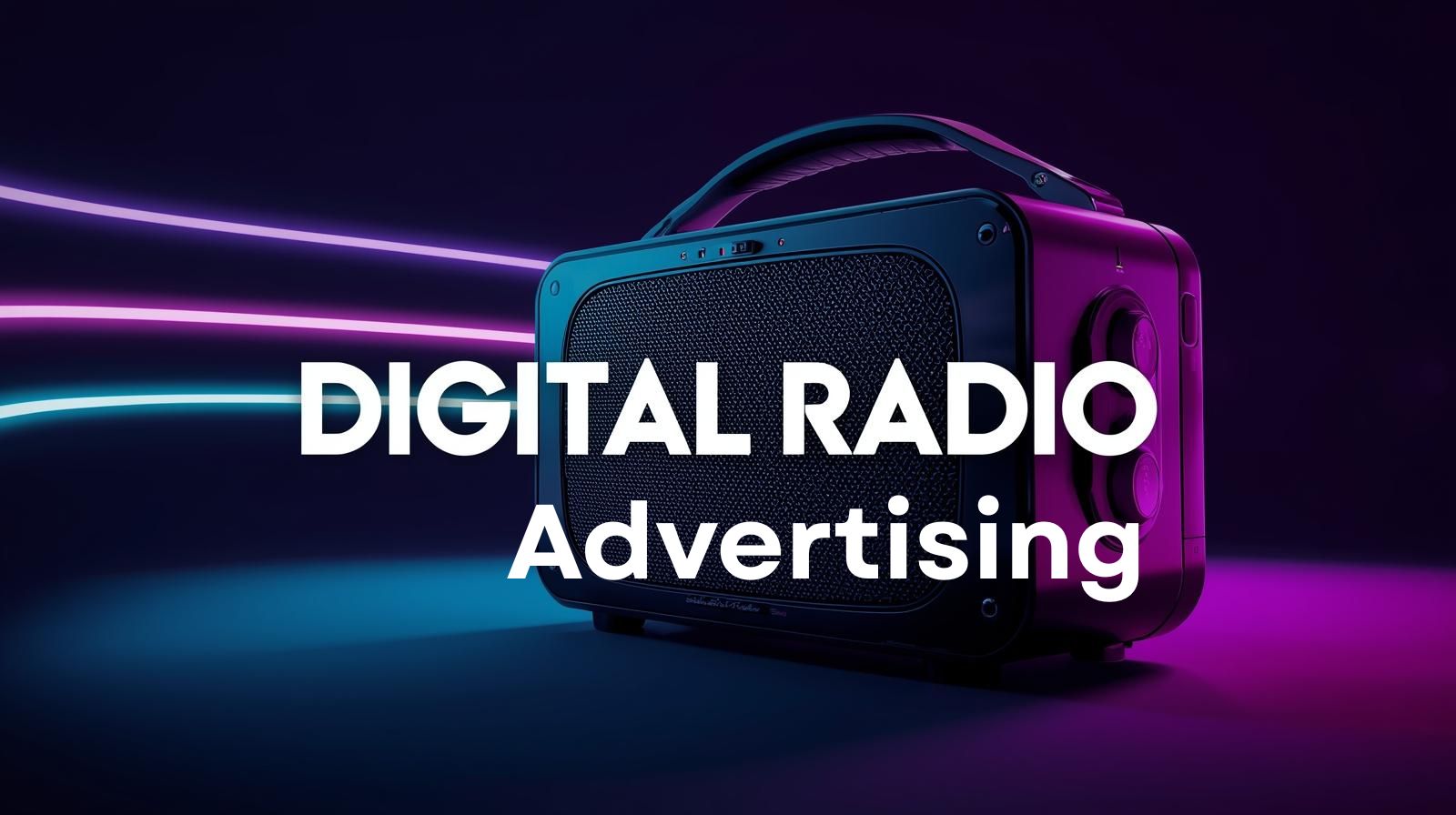 Digital Radio Advertising 17646712933
