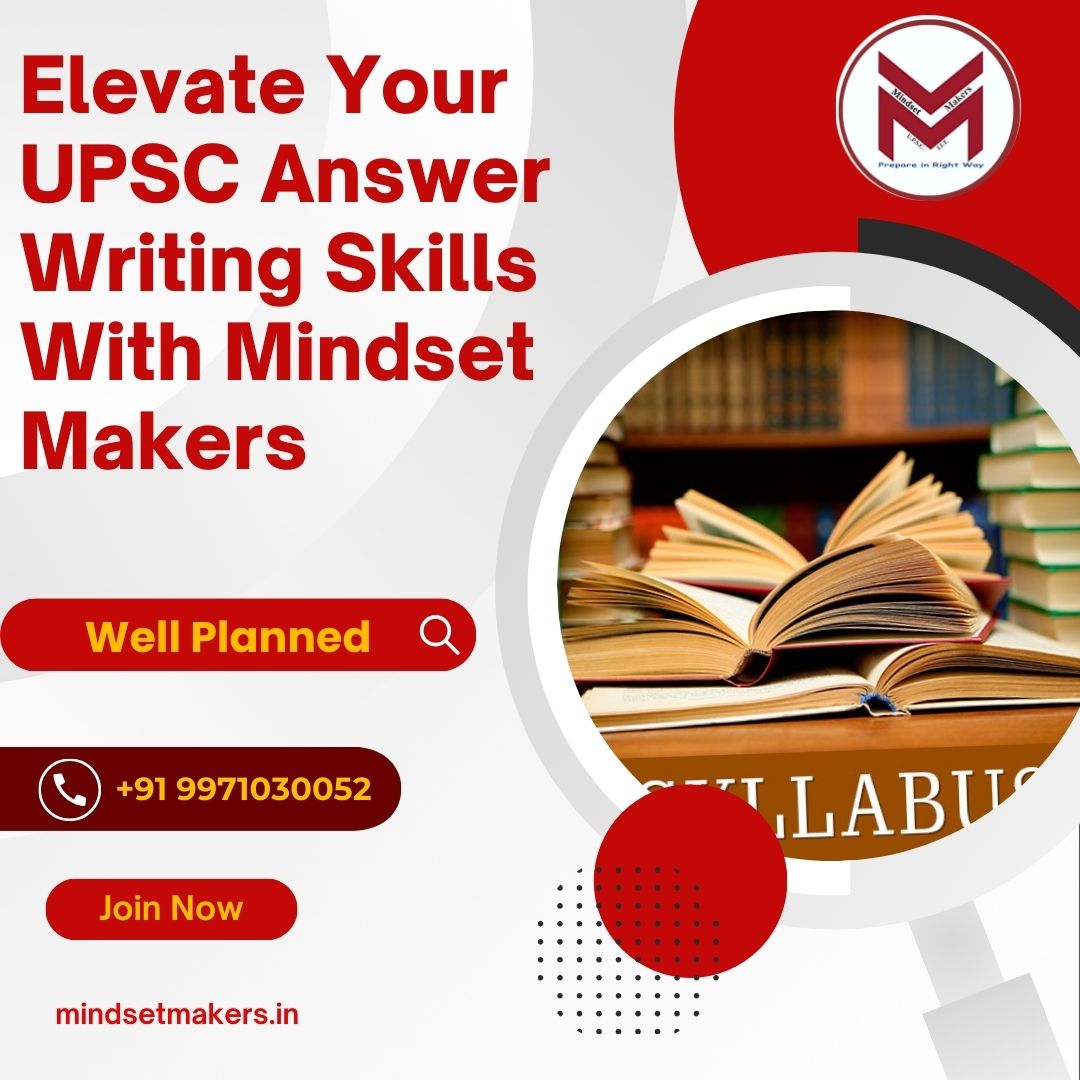 Elevate Your Upsc Answer Writing Skills With Mindset Makers 17126903035