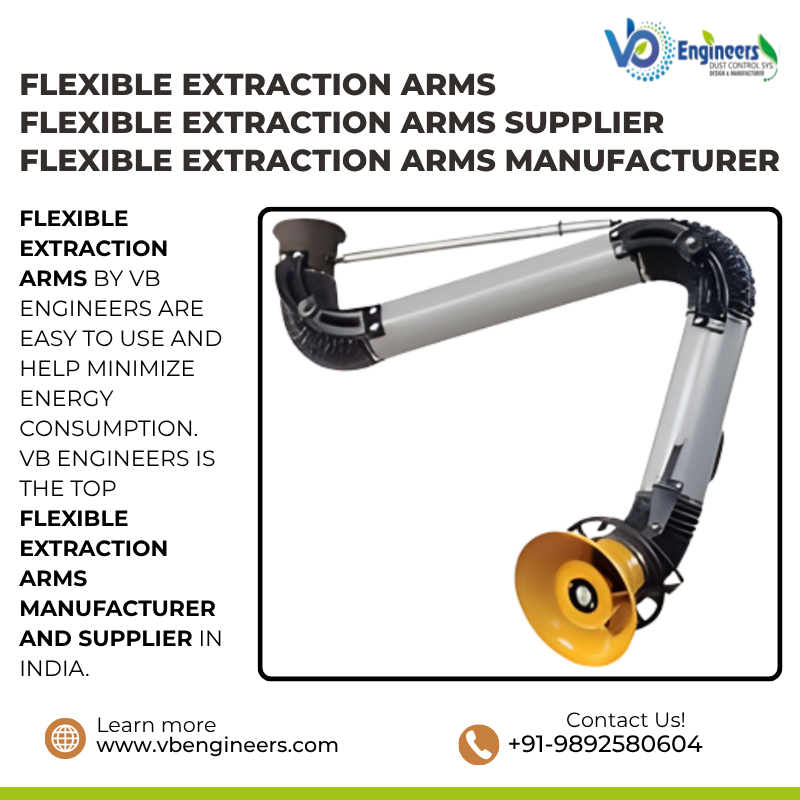Flexible Extraction Arms Manufacturer And Supplier Vb Engineers 177668092810