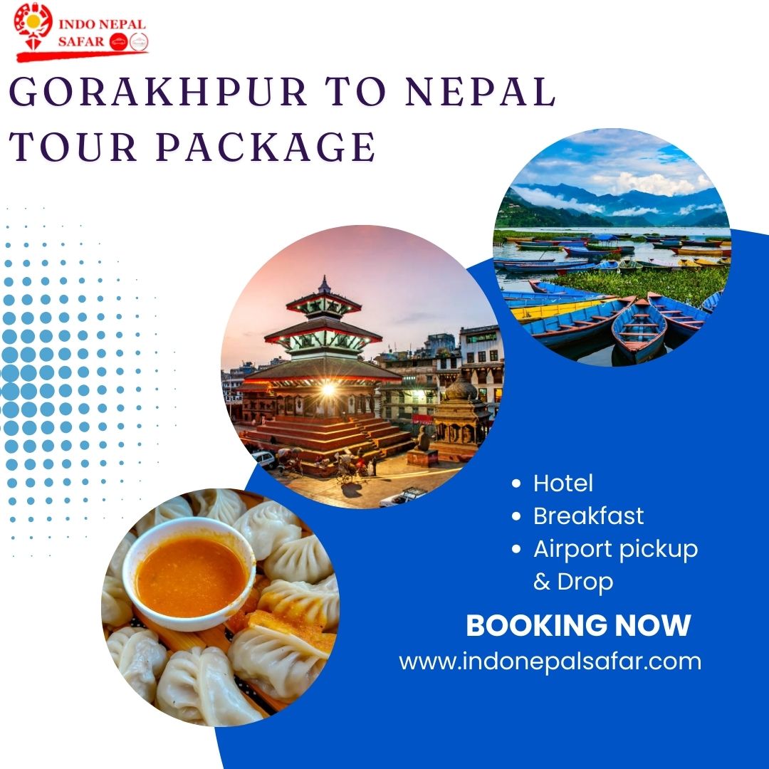 Gorakhpur To Nepal Tour Package Holidays Tour Package 17434070991