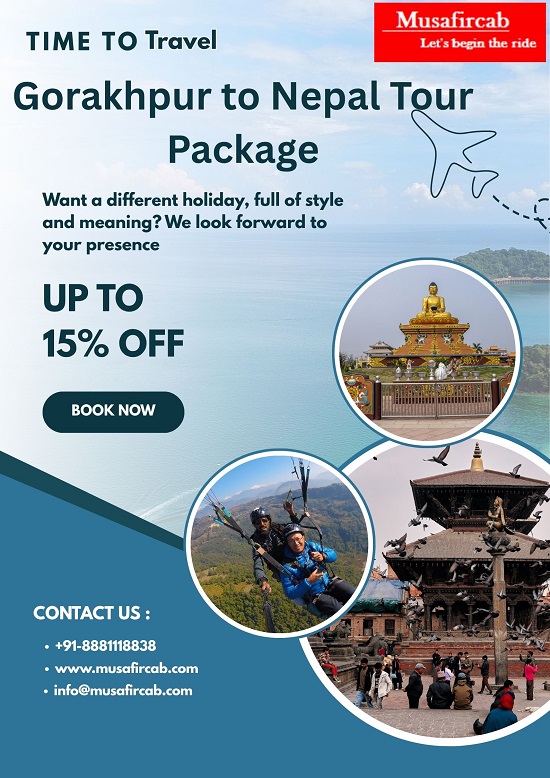 Gorakhpur To Nepal Tour Package Unveil The Splendor 17533418578