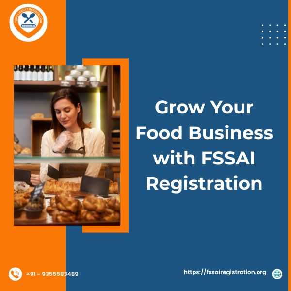 Grow Your Food Business With Fssai Registration 17807410979
