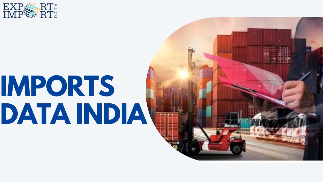 Imports Data India Exportimportdata 16824161247
