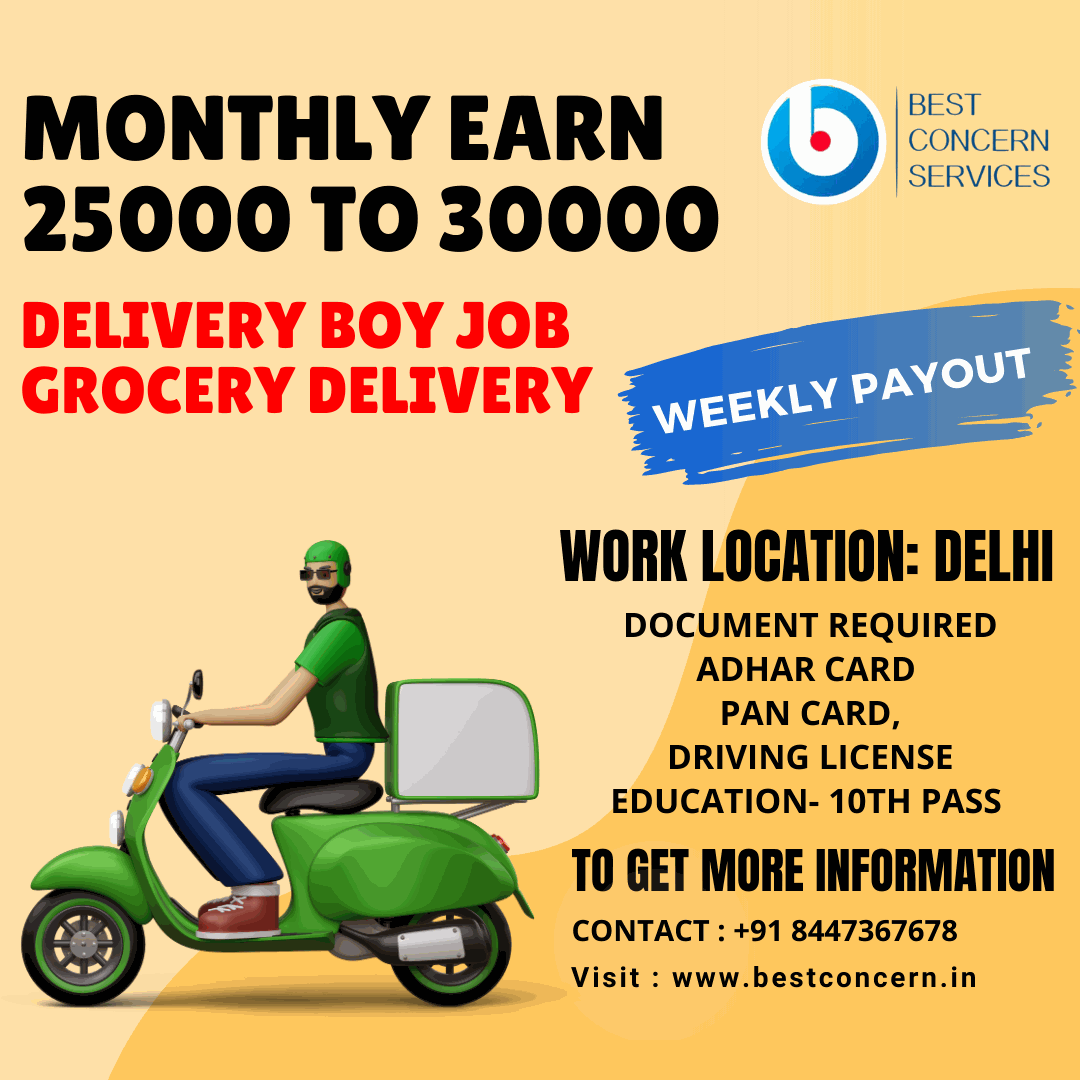 Job Requirement For Delivery Boy Grocery Delivery In Delhi 16817146192