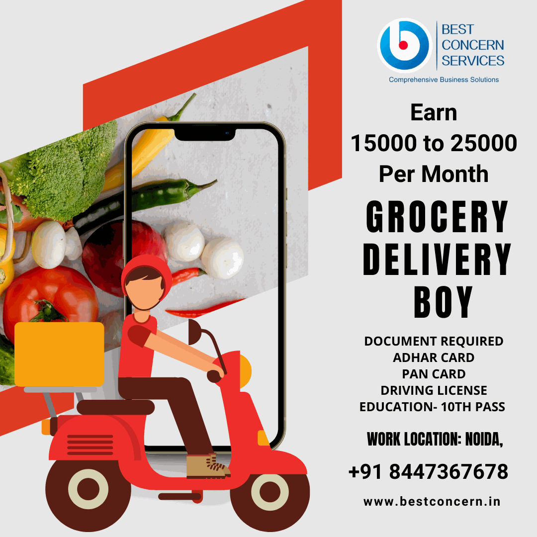 Job Requirement For Delivery Boy Grocery Delivery In Noida 16817149516