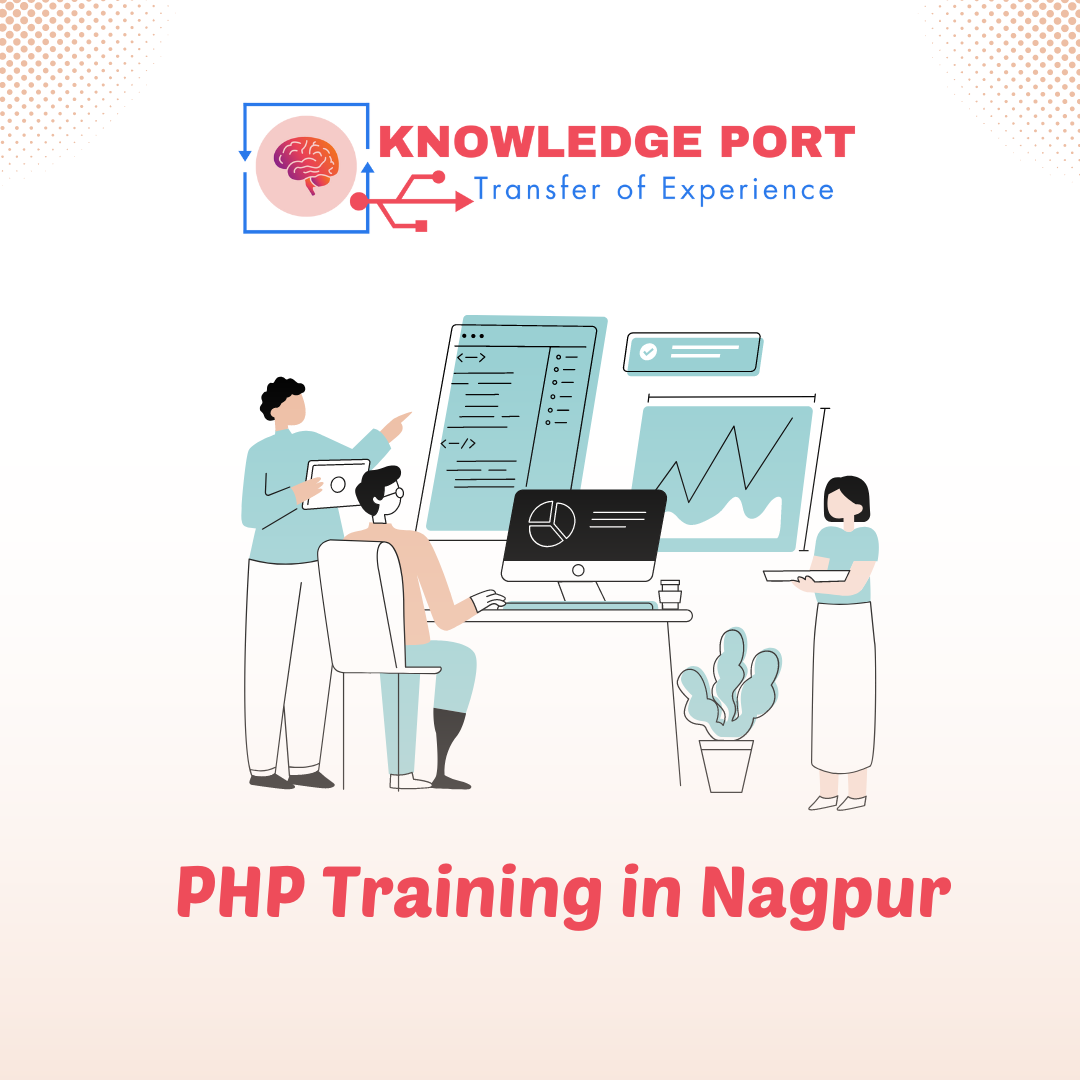 Learn Php Classes In Nagpur At Knowledge Port It Training Center 16932933497