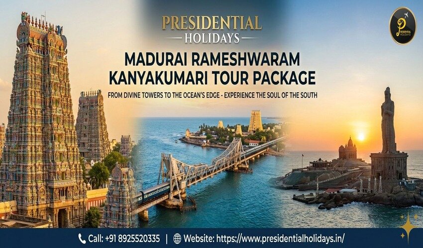 Madurai Rameshwaram Kanyakumari Tour Package   Presidential Holidays 17794436531
