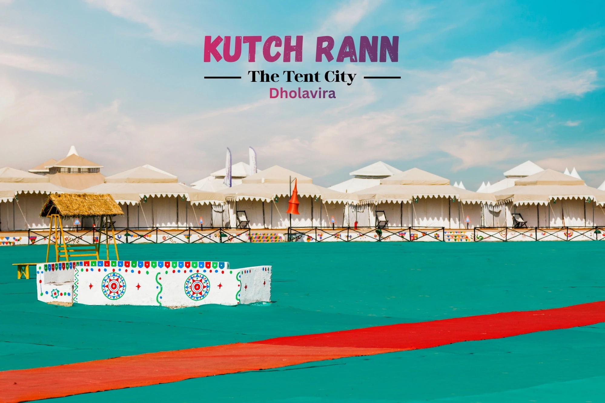 Rann Utsav Tent City Dhordo 17685464498