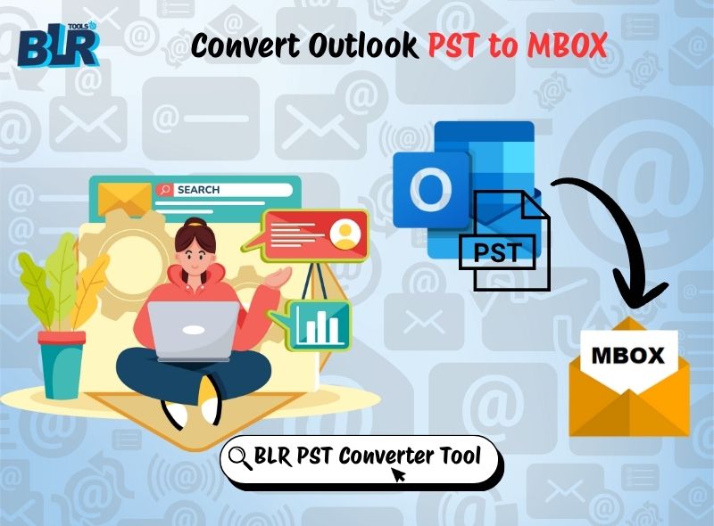 Secure Pst To Mbox Conversion Software   Blr Tools 17679539244