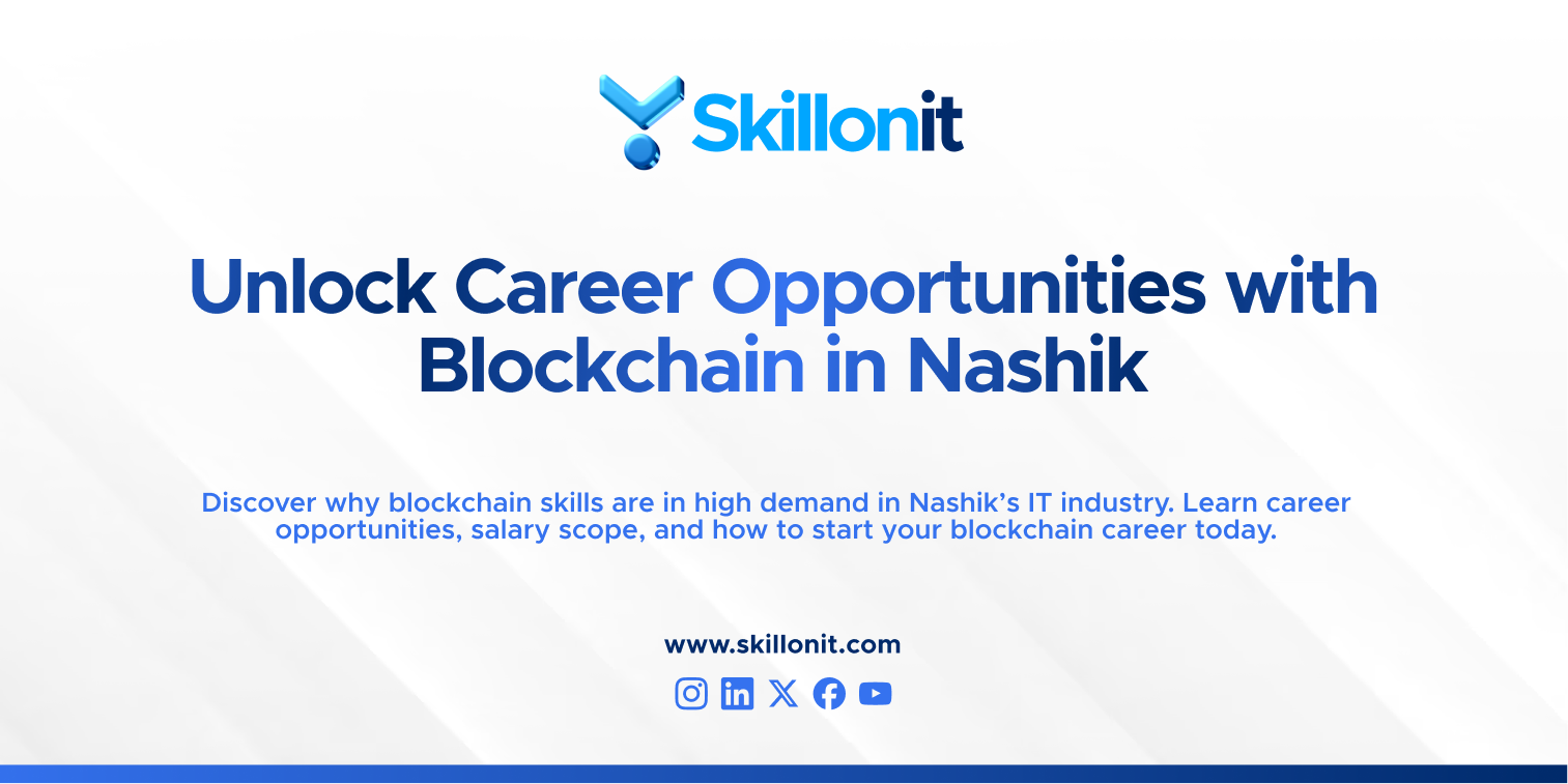 The Growing Scope Of Blockchain Technology In Nashik 17739000377