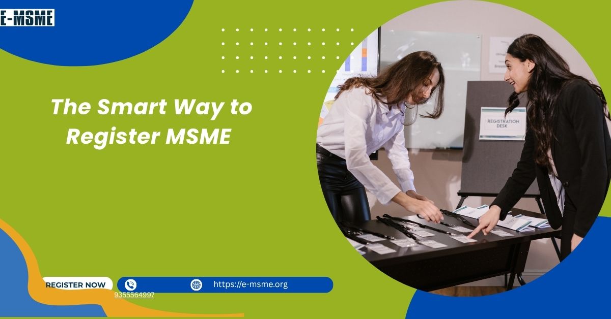 The Smart Way To Register Msme 17806599287
