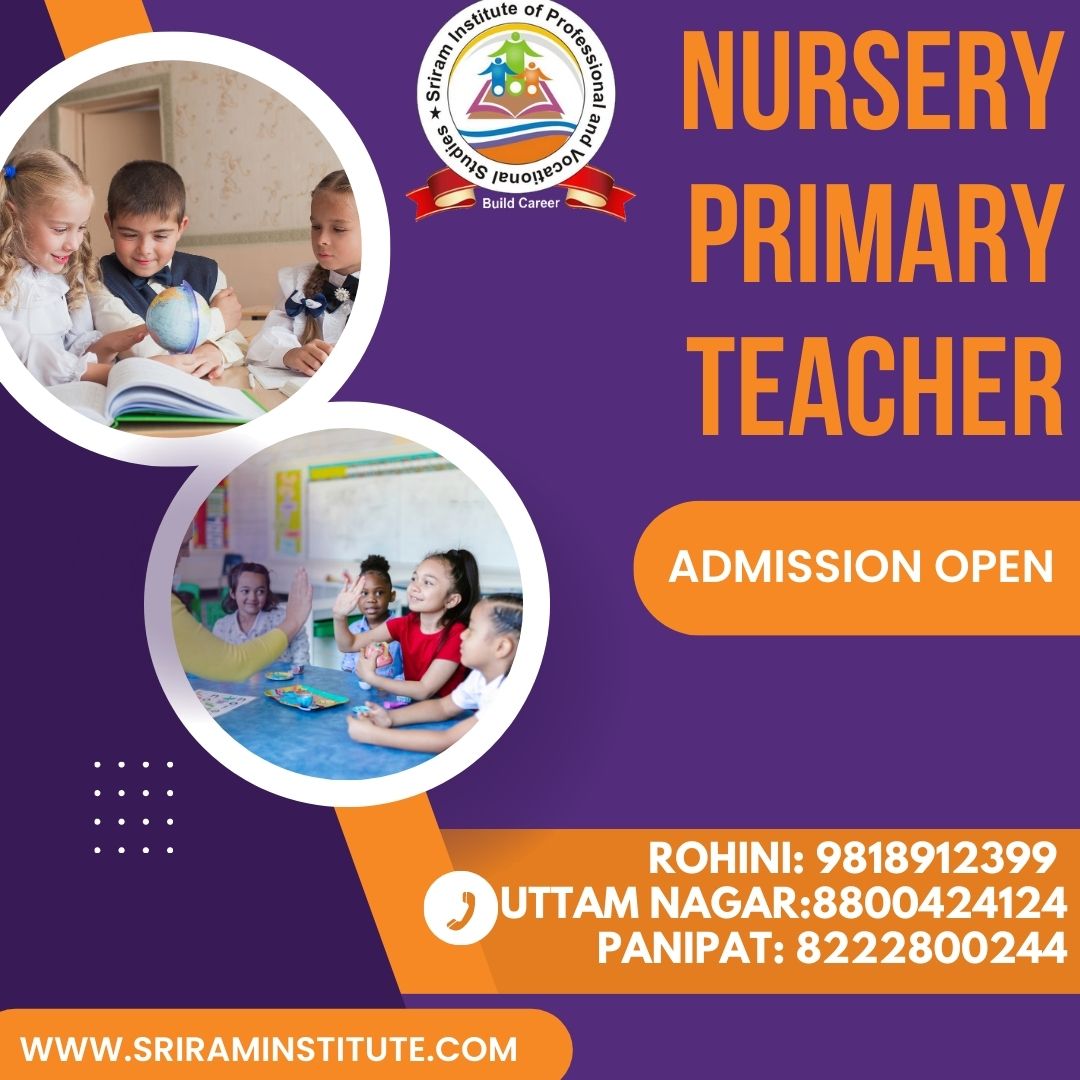 Top Nursery Teacher Training Course In Uttam Nagar 16896707731
