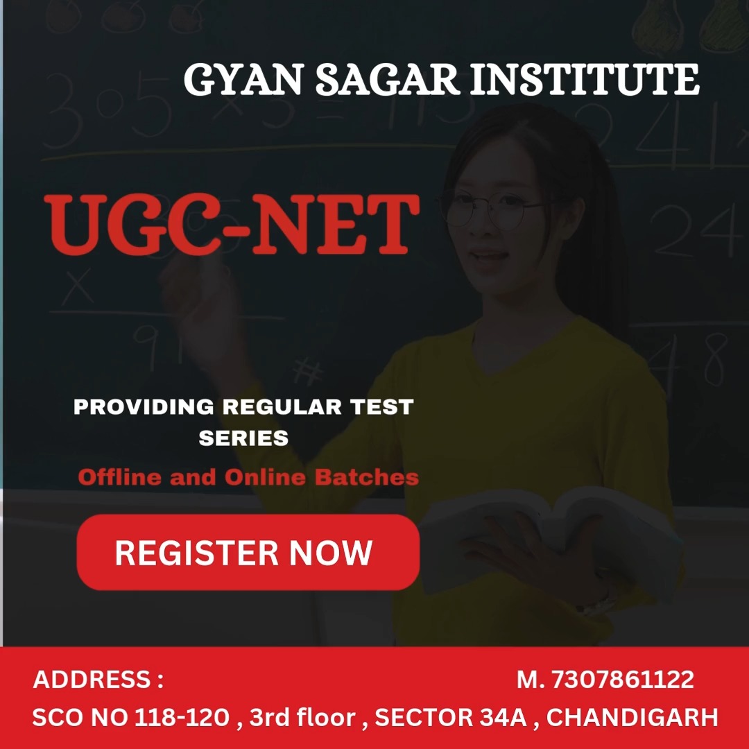 Ugc Net Coaching In Chandigarh I Gyan Sagar Institute 17670796928