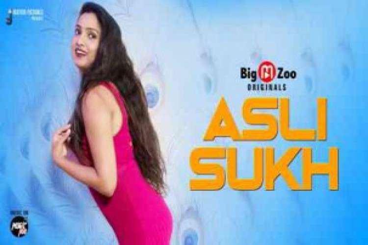 ASLI SUKH Streaming from Friday On Big Movie Zoo