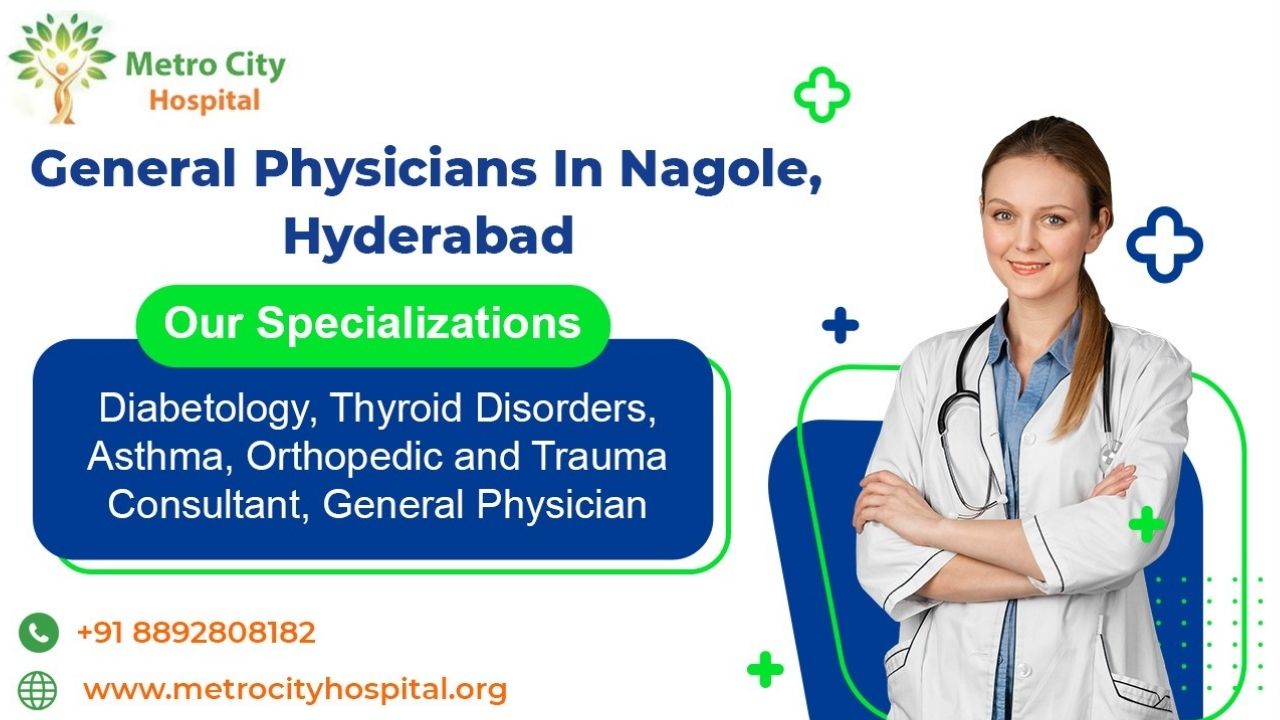 Best General Physician in Nagole