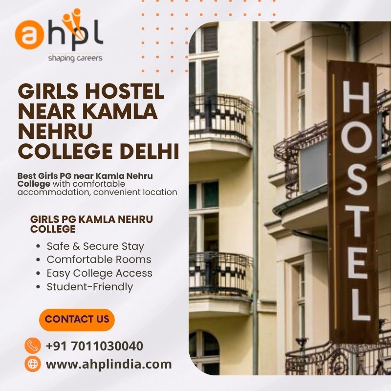 Best girls pg near kamla nehru college girls hostel delhi