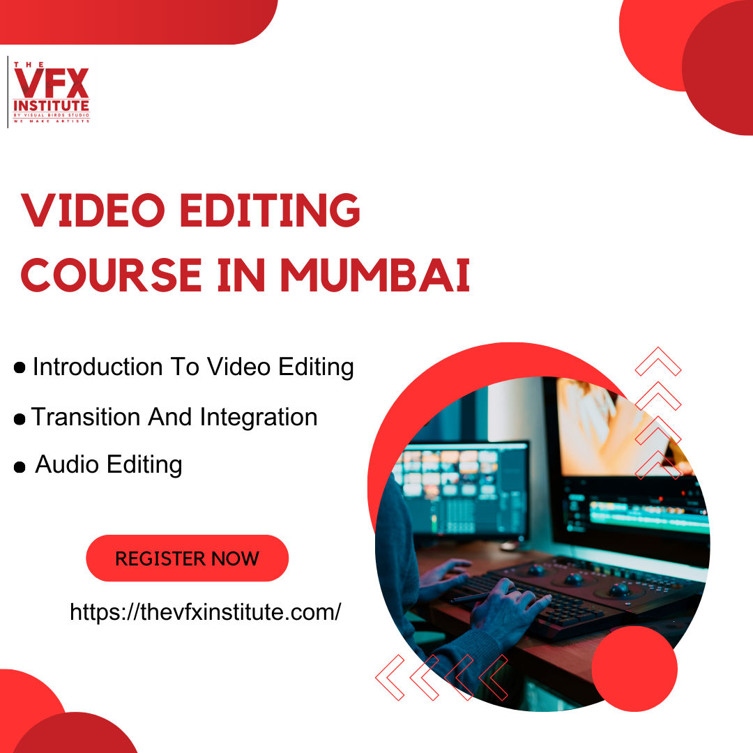 Best video editing and vfx course in mumbai
