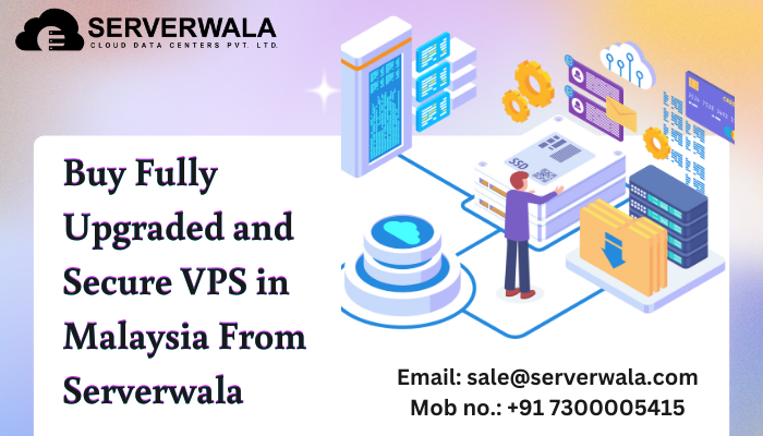 Buy fully upgraded and secure vps in malaysia from serverwala