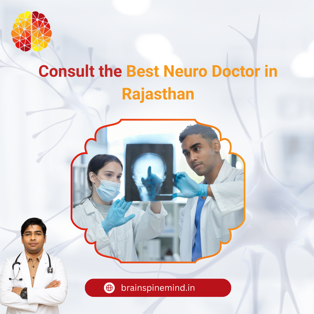 Consult the best neuro doctor in rajasthan