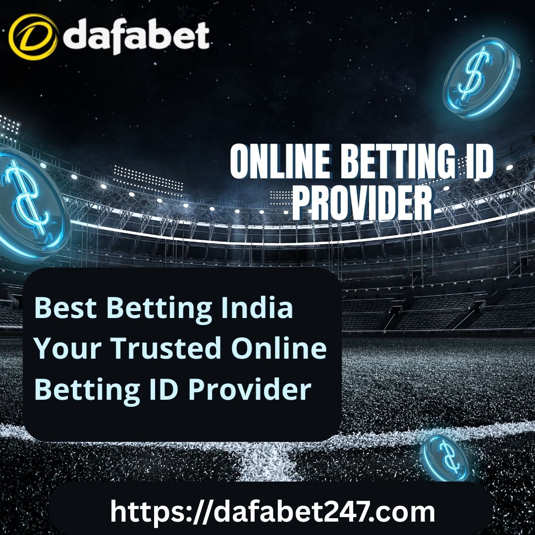 Dafabet trusted online betting id provider