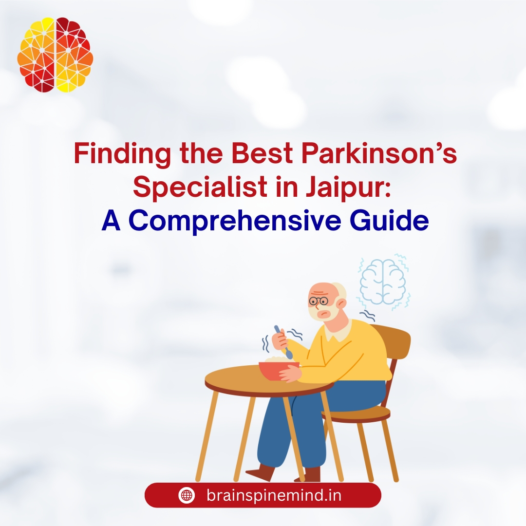 Finding the best parkinsons specialist in jaipur