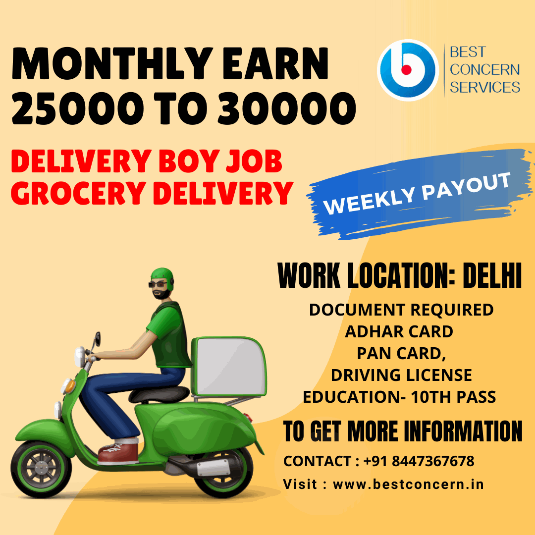 Job Requirement for Delivery boy Grocery Delivery In Delhi