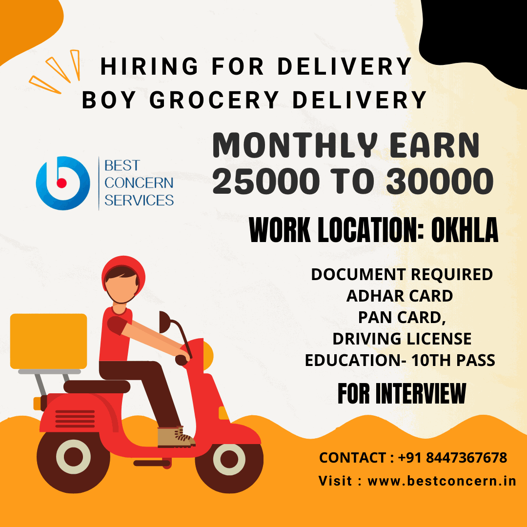 Job Requirement for Delivery boy Grocery Delivery In Okhla