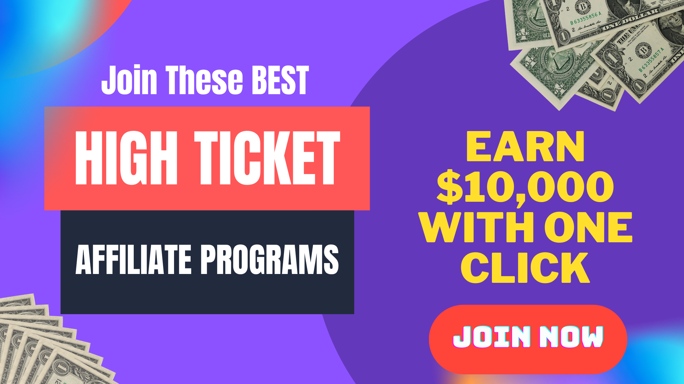 Join These BEST HIGH TICKET Affiliate Programs