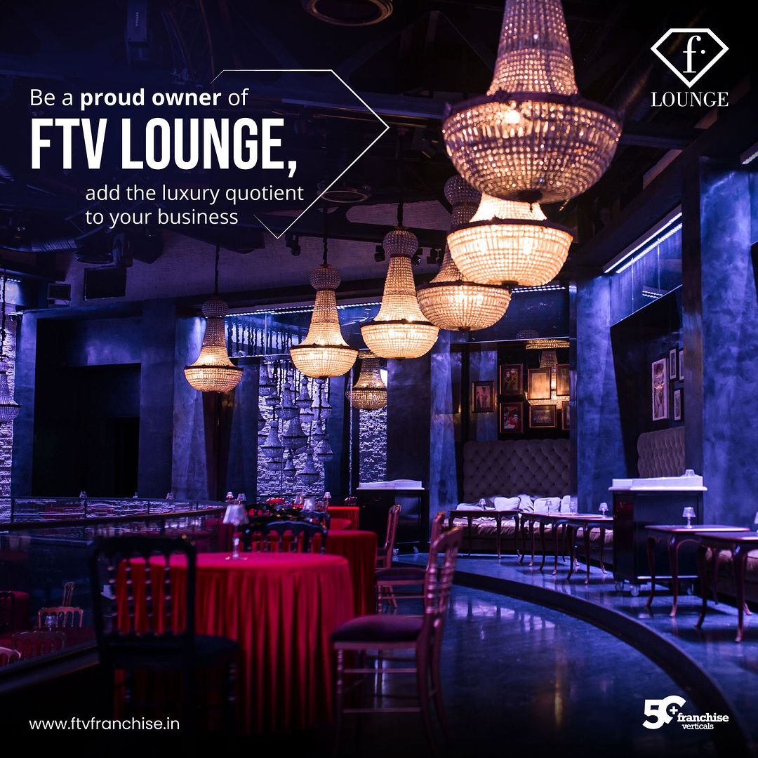 Lounge Bar Franchise Opportunity - FTV Lounge