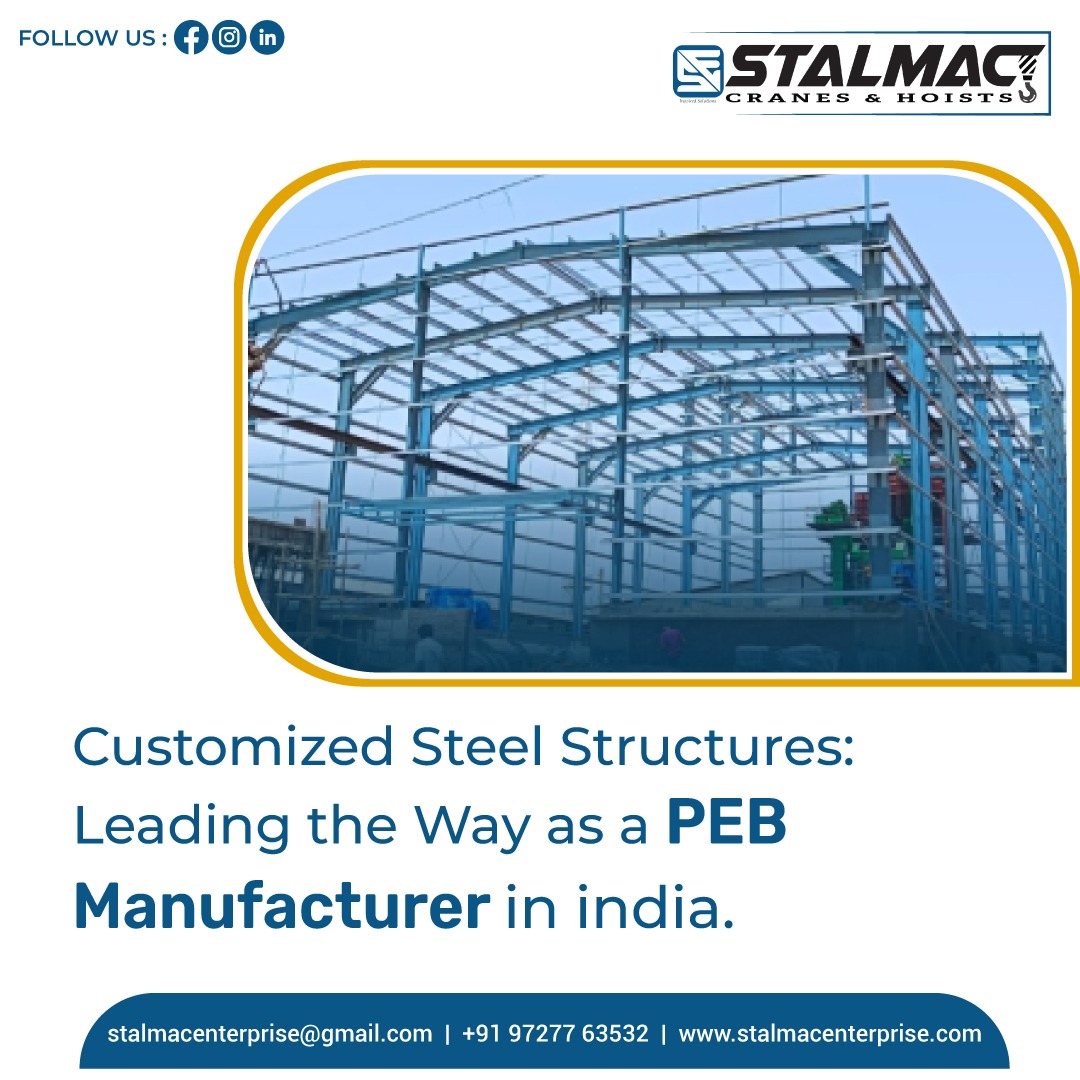 PEB Manufacturer and PEB Structure Manufacturer in India