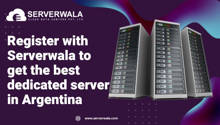 Register with serverwala to get the best dedicated server in argentina