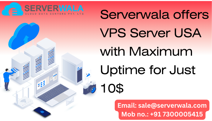 Serverwala offers vps server usa with maximum uptime