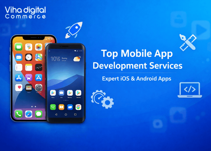 Top mobile app development services expert ios and android apps